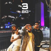 Big 3 - Kdu & Dreh & Big Jef