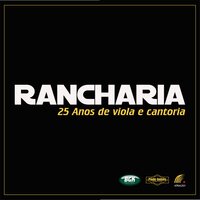 O Chamado - Rancharia & João Carreiro & D Sá