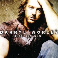 I Just Came Back (From A War) - Darryl Worley
