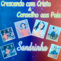 Homenagem As Crianças - Sandrinha