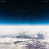 Fly with Me - Ryan Pharrell & Klanglos