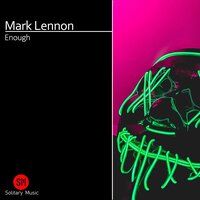 Enough - Mark Lennon & Glenn Molloy