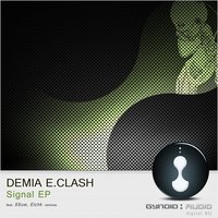 Signal - Demia E.Clash & Elchk
