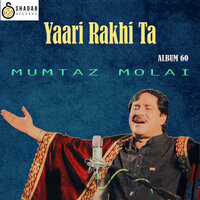 Yaar Hujay Ta Ehro Hujay - Mumtaz Molai