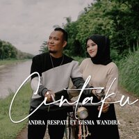 Dalam Sepiku Kaulah Candaku - Cintaku - Andra Respati & Gisma Wandira