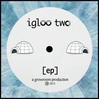 drive around - Igloo Two