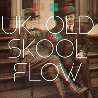 UK Old Skool Flow - Phillipo Blake