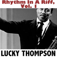 Sugar Hip - Lucky Thompson