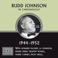 I'm All Alone (09-?-51) - Budd Johnson