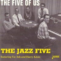 Autumn Leaves (Recorded in London, 23 October 1960) - Vic Ash & Harry Klein & The Jazz Five