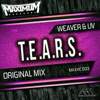 T.E.A.R.S. - Weaver & UV