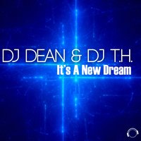 It's a New Dream - DJ Dean