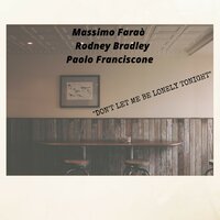 Do Nothing Till You Hear from Me - Massimo Faraò & Paolo Franciscone & Rodney Bradley