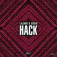 Hack - Lujavo & Oxxid