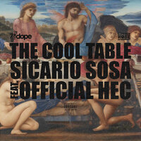 The Cool Table - Sicario Sosa & Official Hec