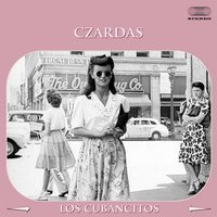 Czardas - Los Cubancitos