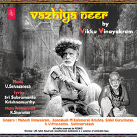Vazhiya Neer - Vikku Vinayakram & V Selvaganesh & Mahesh Vinayakram & Sikkil Gurucharan & V V PrassaNNA & Sathyapraksah