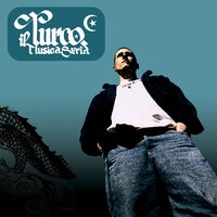 Musica seria feat Noyz Narcos - Il Turco