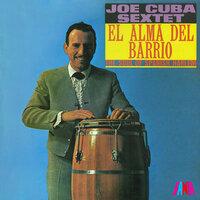 Mañana Te Llevo Niña - Joe Cuba Sextette