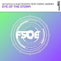 Eye Of The Storm - Aly & Fila & Alex M.O.R.P.H. & Cheryl Barnes