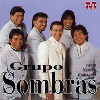 Lloraras Lloraras - Grupo Sombras