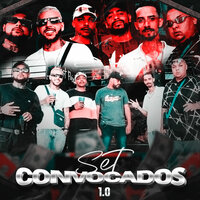 Set Convocados 1.0 - DJ Len & MC WD & MC PTK & mc denaro & MC Mike Va & Estrela Music