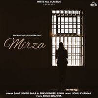Mirza - Sukhwinder Sukhi & Baaz Singh Baaz