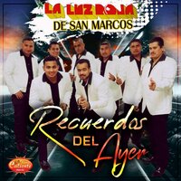Te Recuerdo - La Luz Roja De San Marcos