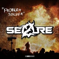 There's a Simple Solution - Sei2ure