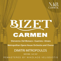 Carmen, GB 9, IGB 16, Act II: "Les tringles des sistres tintaient" (Carmen) - Orchestra del Teatro Metropolitan di New York & Dimitri Mitropoulos & Risë Stevens & Жорж Бизе