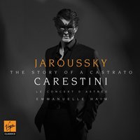 Siface: Tu che d'ardire m'attendi - Erminio - Philippe Jaroussky & Emmanuelle Haïm & Le Concert d'Astrée & Никола Порпора