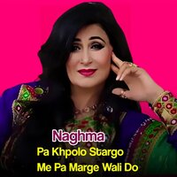 Lara Da Malaml Lofata Me Par Hawa Shoa - Naghma