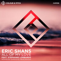 All of My Love - Eric Shans & Stephanie Lombardo & Tibor Dragan