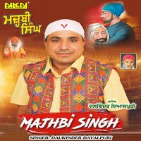 Majhbi Singh - Dalwinder Dayalpuri