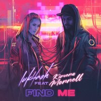 Find Me - Lukhash & Kimera Morrell