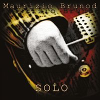 Lonely Woman - Maurizio Brunod