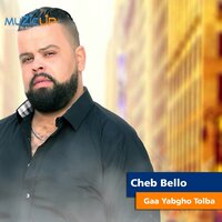 Gaa Yabgho Tolba - Cheb Bello