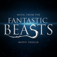 Music from The "Fantastic Beasts and Where to Find Them" Movie Trailer - L'Orchestra Cinematique