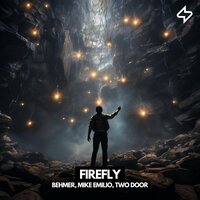 Firefly - Behmer & Mike Emilio & Two Door