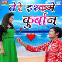 Tere Ishq Me Kurbaan - Hari Bharwad