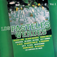 Solamente para Mí - Los Pasteles Verdes