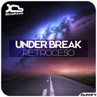 Retroceso - Under Break