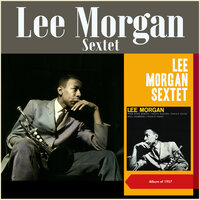 His Sister - Lee Morgan Sextet
