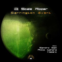Carrington Event - Dj Scale Ripper