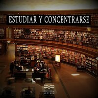 Música Relajante para Concentrarse - Fondo de la lectura