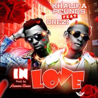 In Love - Khalifa Pounds & Orezi