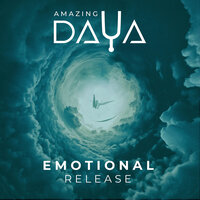 639 Hz Emotional Release Reprise - Amazing DAYA