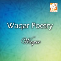 Kya Tumhe Koi Yaad Ata Hai - Waqar