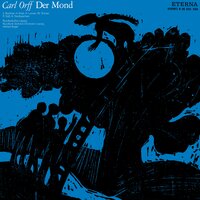 Der Mond - Rundfunkchor Leipzig & Herbert Kegel & Rundfunk-Sinfonieorchester Leipzig