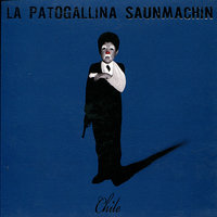 Remedio - La Patogallina Saunmachin
